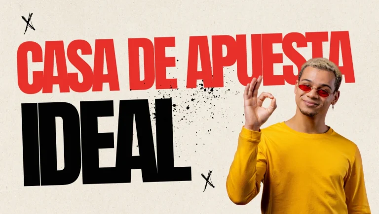 Casa de apuestas ideal